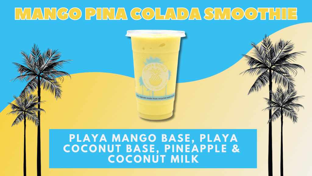 A vibrant advertisement for a Mango Pina Colada Smoothie, featuring a smoothie cup and tropical palm trees.